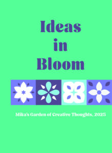 Ideas in Bloom